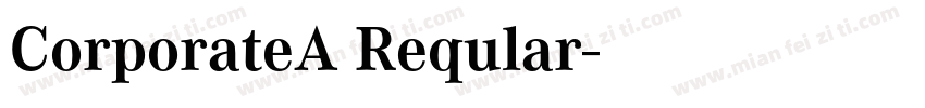 CorporateA Reqular字体转换